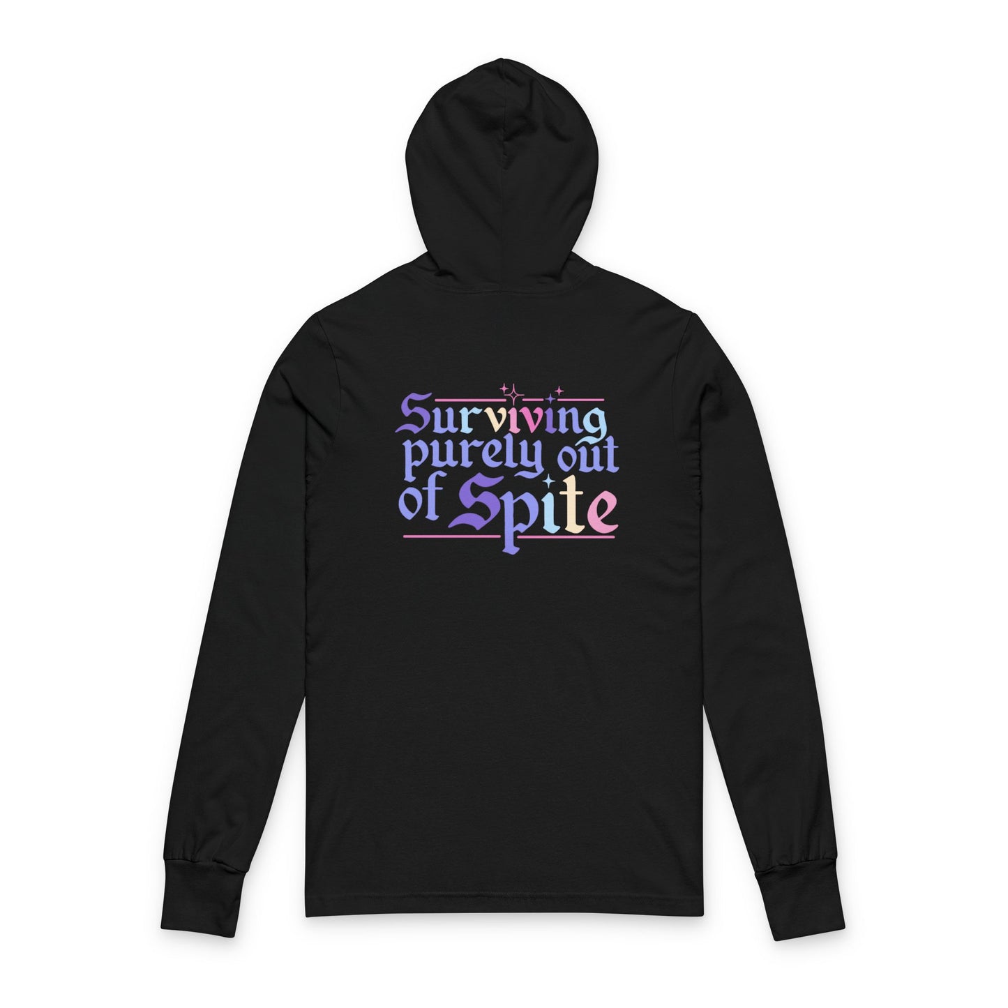 Hooded Long Sleeve Tee — “Surviving Purely Out of Spite” Pastel Gothic Back Print